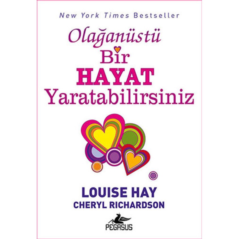 Olağanüstü Bir Hayat Yaratabilirsiniz Olağanüstü Bir Hayat Yaratabilirsiniz