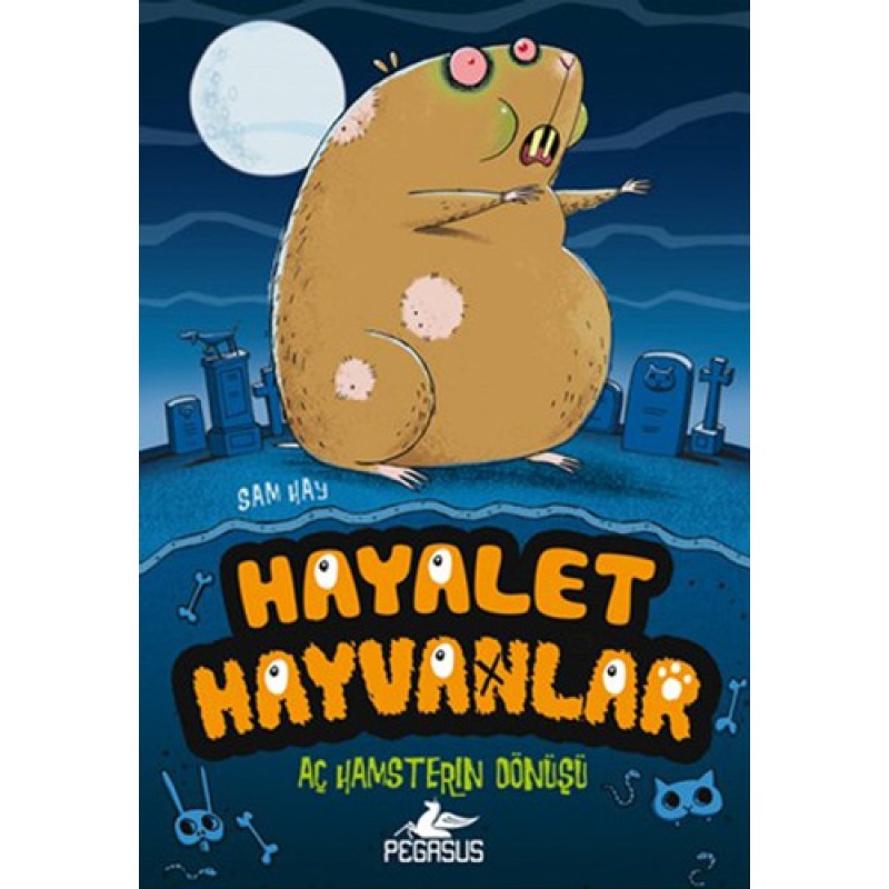 Hayalet Hayvanlar 1 - Aç Hamsterın Dönüşü Hayalet Hayvanlar 1 - Aç Hamsterın Dönüşü