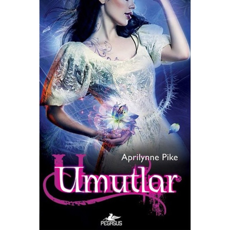 Peri Serisi 4. Kitap - Umutlar