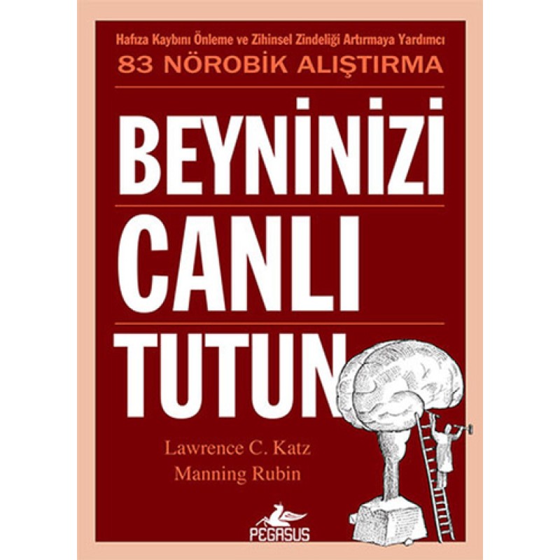 Beyninizi Canlı Tutun Beyninizi Canlı Tutun