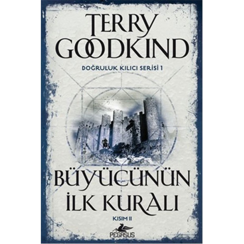 Doğruluk Kılıcı Serisi 1 - Büyücünün İlk Kuralı Kısım 2 Doğruluk Kılıcı Serisi 1 - Büyücünün İlk Kuralı Kısım 2