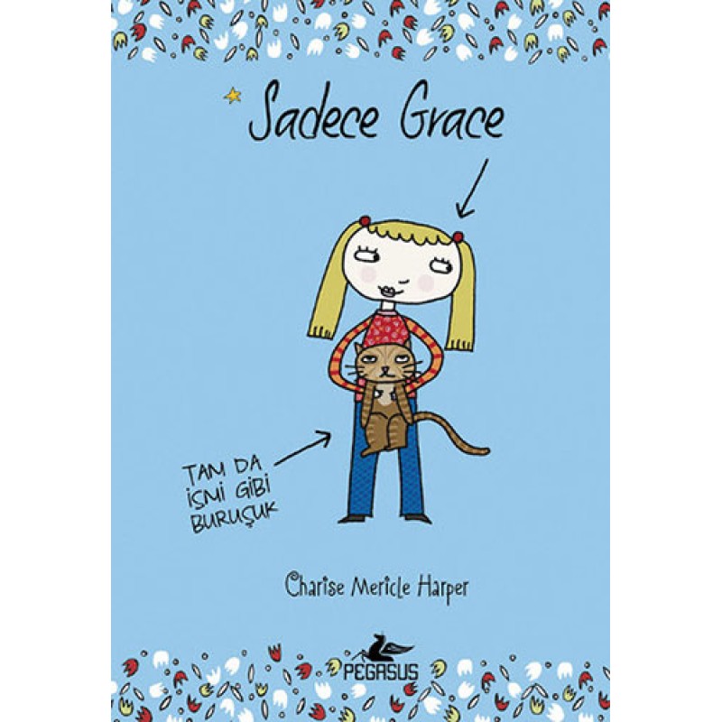 Sadece Grace (Ciltli) Sadece Grace (Ciltli)