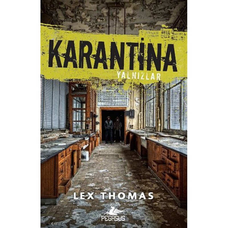 Karantina - Yalnızlar