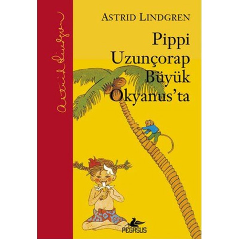 Pippi Uzunçorap Büyük Okyanus'ta (Ciltli) Pippi Uzunçorap Büyük Okyanus'ta (Ciltli)