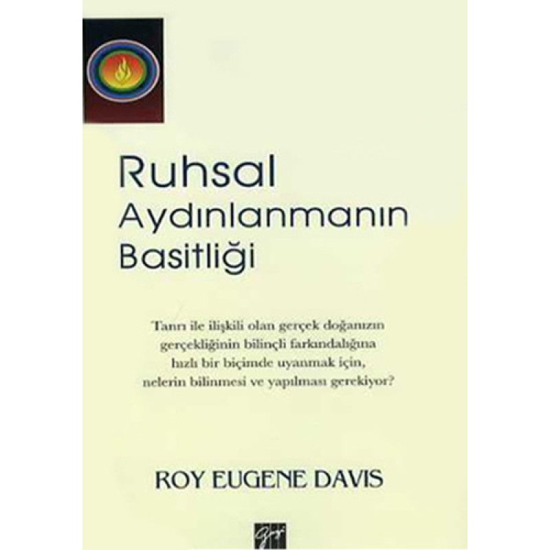 Ruhsal Aydınlanmanın Basitliği Ruhsal Aydınlanmanın Basitliği