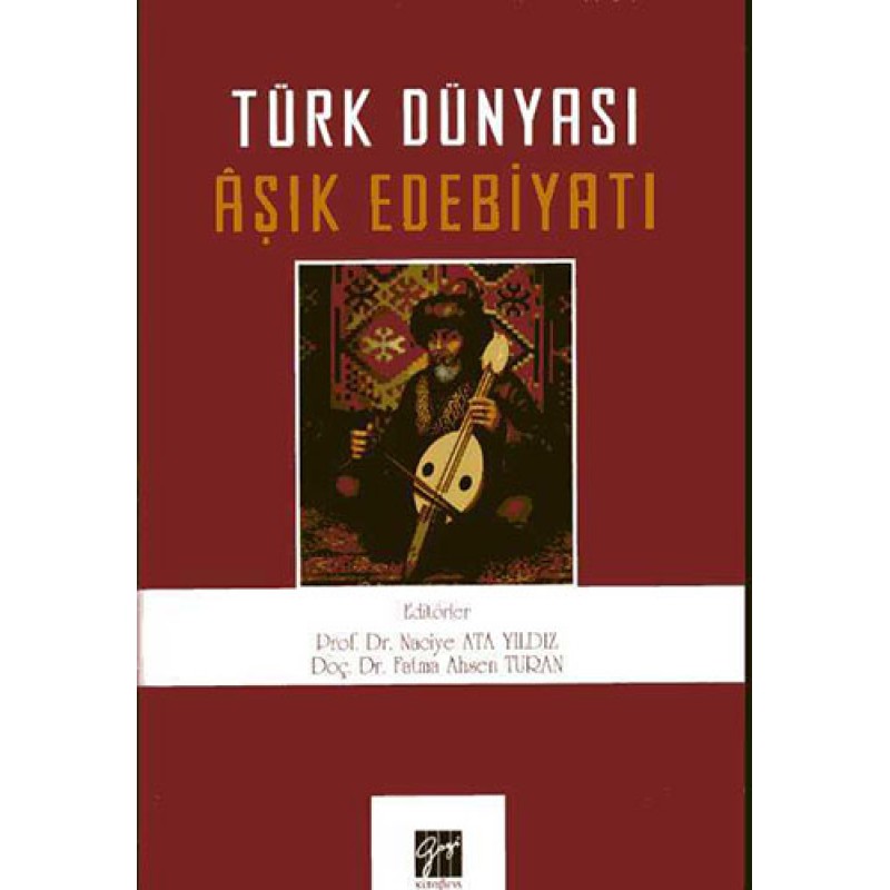 Türk Dünyası Âşık Edebiyatı Türk Dünyası Âşık Edebiyatı
