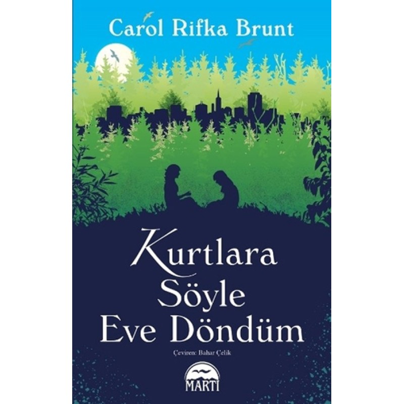 Kurtlara Söyle Eve Döndüm Kurtlara Söyle Eve Döndüm
