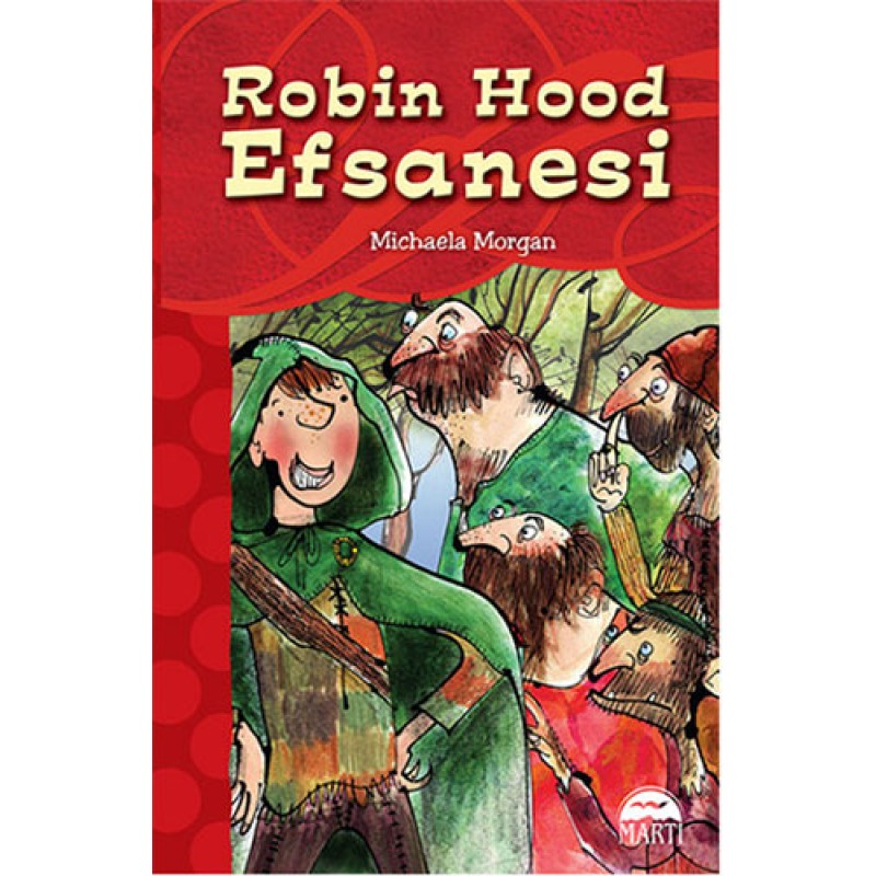 Robin Hood Efsanesi Robin Hood Efsanesi