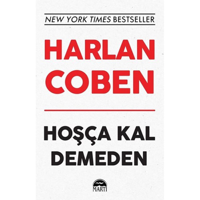 Hoşça Kal Demeden Hoşça Kal Demeden