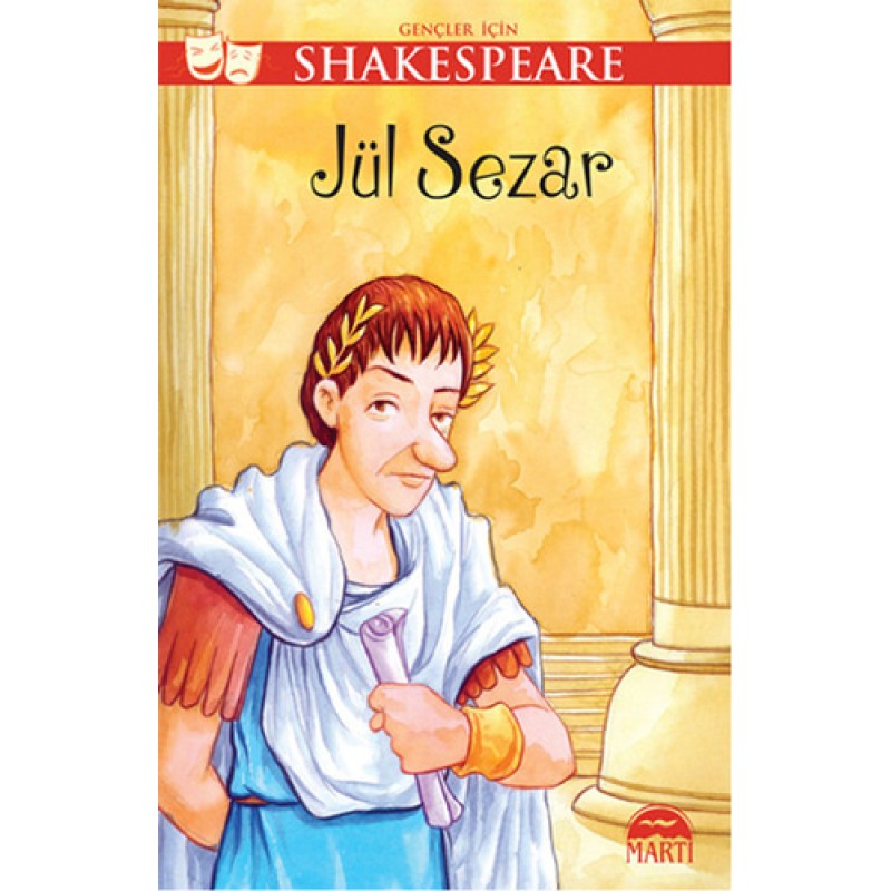 Gençler İçin Shakespeare: Jül Sezar
