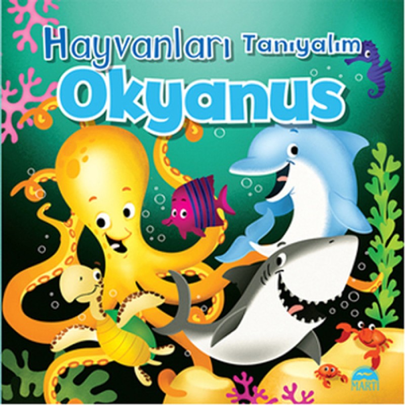 Hayvanları Tanıyalım - Okyanus Hayvanları Tanıyalım - Okyanus