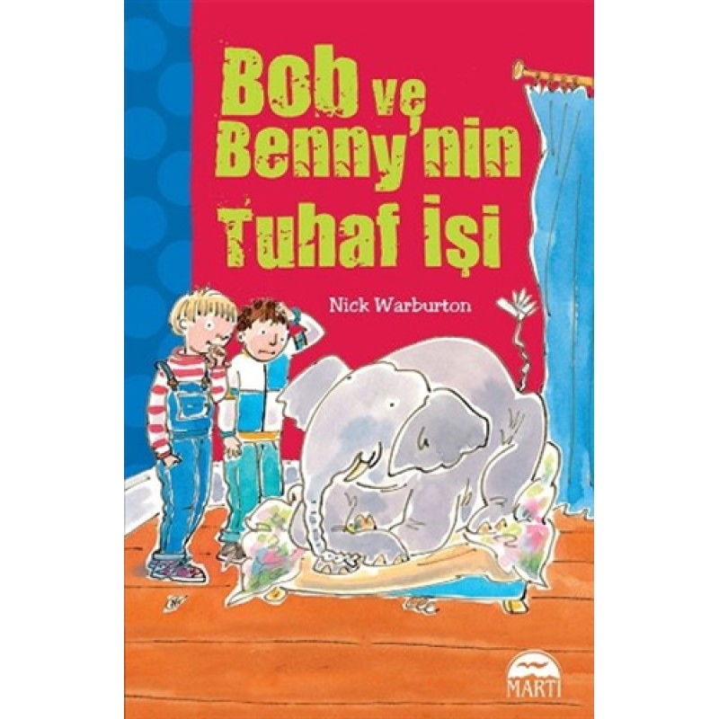 Bob ve Benny'nin Tuhaf İşi Bob ve Benny'nin Tuhaf İşi