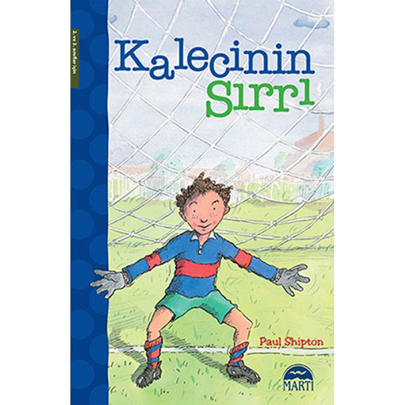 Kalecinin Sırrı Kalecinin Sırrı