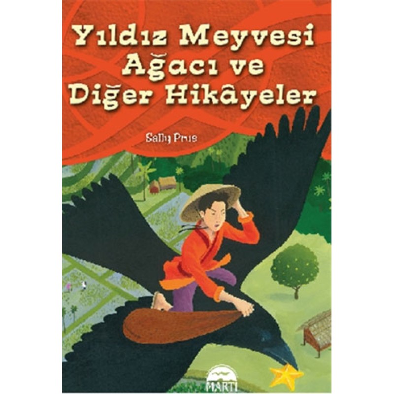 Yıldız Meyvesi Ağacı ve Diğer Öyküler Yıldız Meyvesi Ağacı ve Diğer Öyküler