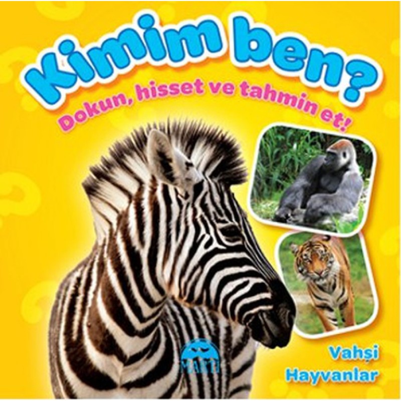 Kimim Ben? - Vahşi Hayvanlar Kimim Ben? - Vahşi Hayvanlar