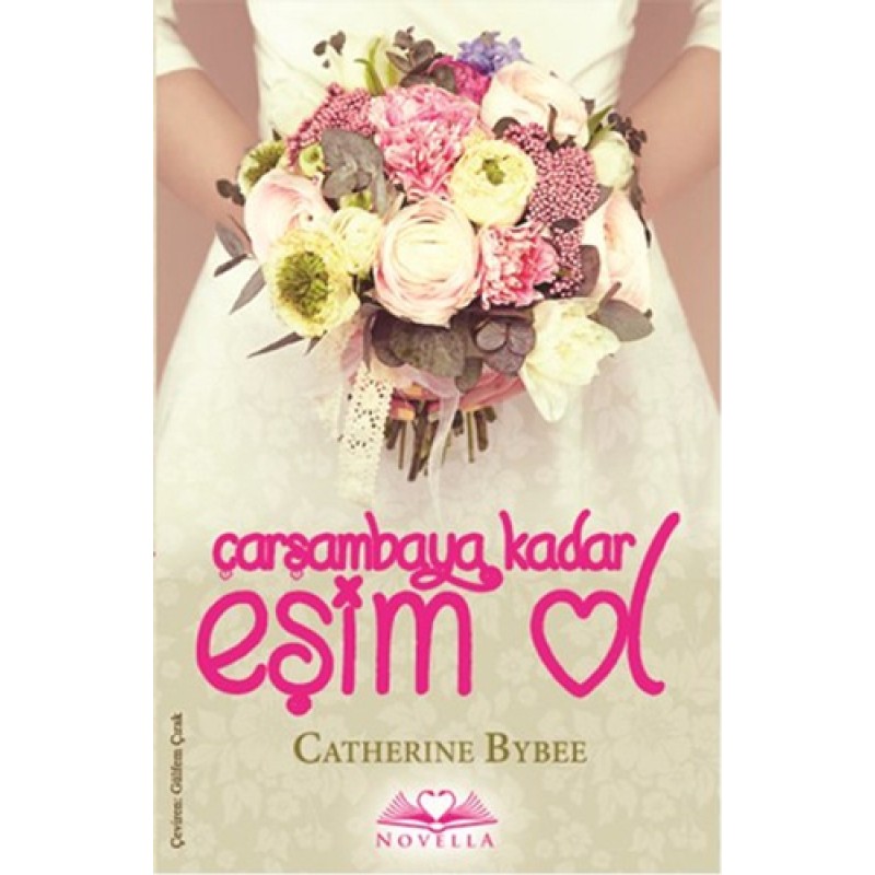 Çarşambaya Kadar Eşim Ol Çarşambaya Kadar Eşim Ol