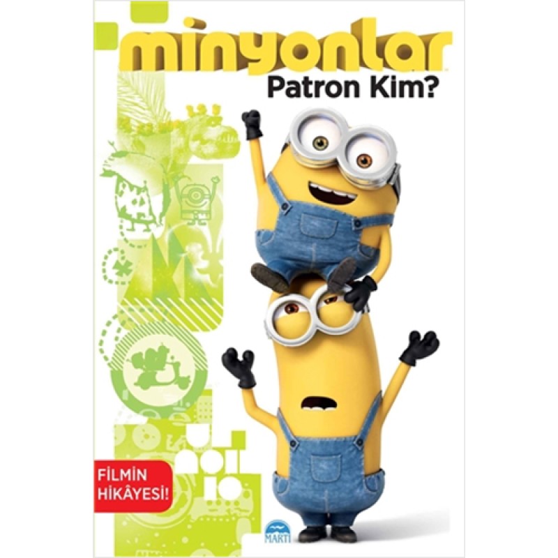 Minyonlar - Patron Kim? Minyonlar - Patron Kim?