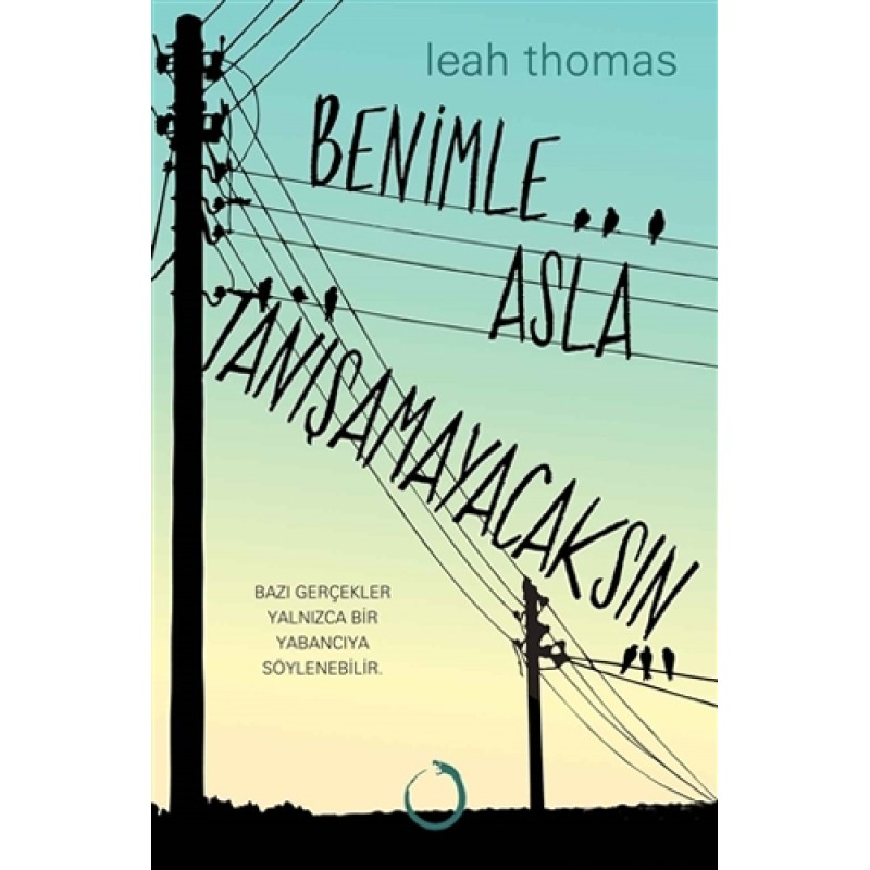 Benimle Asla Tanışamayacaksın Benimle Asla Tanışamayacaksın