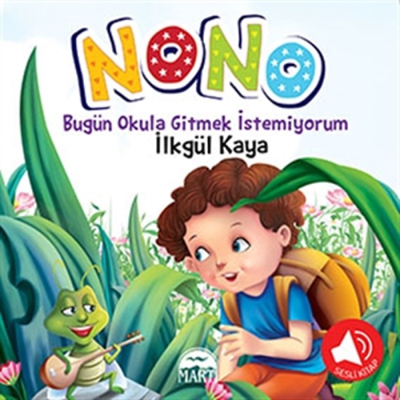 Nono 2 - Bugün Okula Gitmek İstemiyorum Nono 2 - Bugün Okula Gitmek İstemiyorum