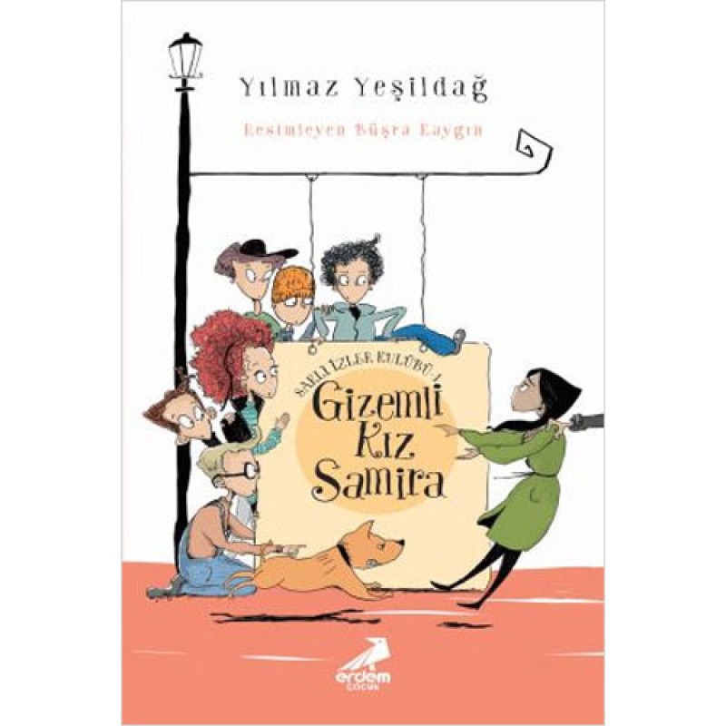 Saklı İzler Kulübü 1 - Gizemli Kız Samira Saklı İzler Kulübü 1 - Gizemli Kız Samira