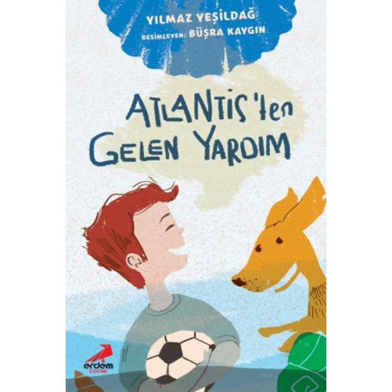 Atlantis'ten Gelen Yardım