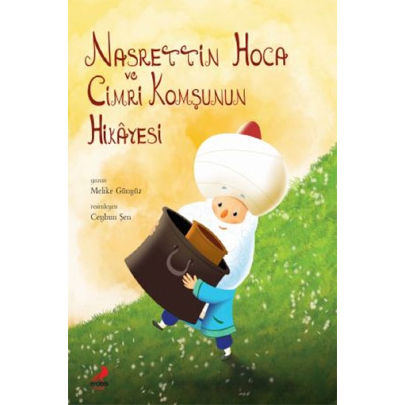 Nasrettin Hoca ve Cimri Komşunun Hikayesi Nasrettin Hoca ve Cimri Komşunun Hikayesi