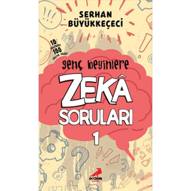 Genç Beyinlere Zeka Soruları - 1 Genç Beyinlere Zeka Soruları - 1