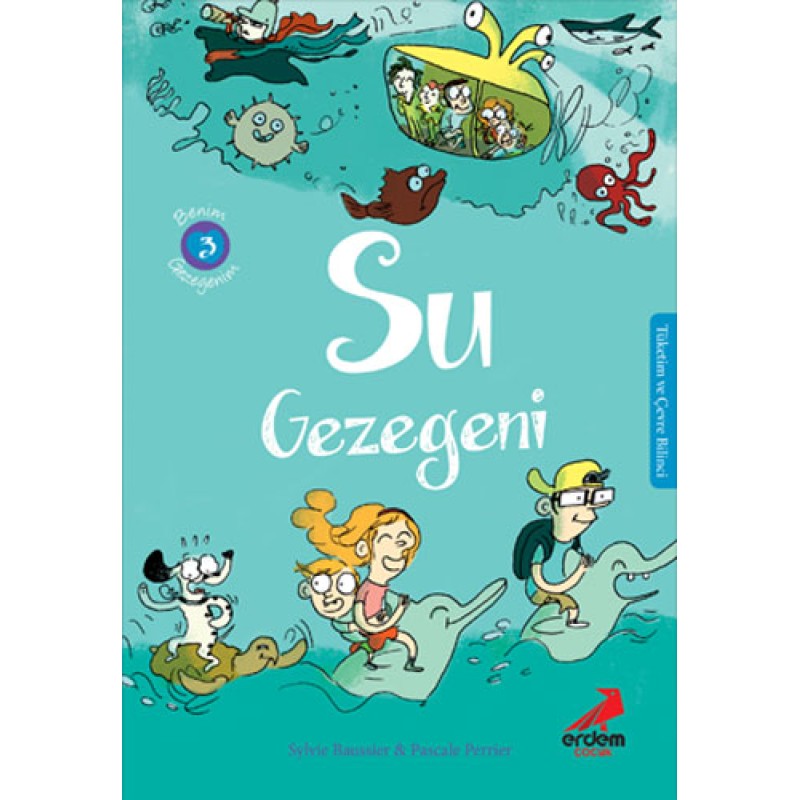 Benim Gezegenim 3 - Su Gezegeni