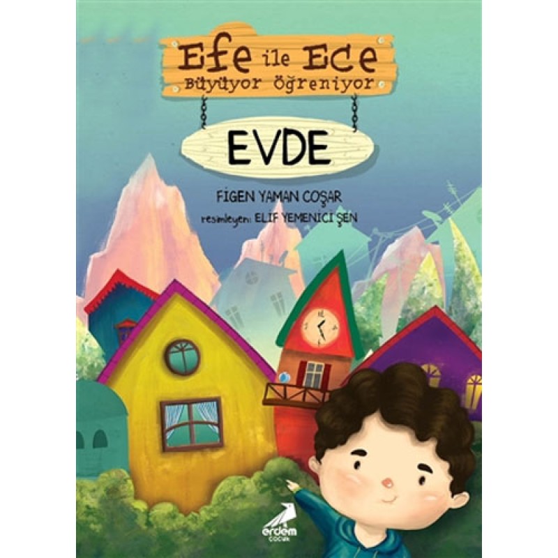 Efe ile Ece Büyüyor Öğreniyor - Evde Efe ile Ece Büyüyor Öğreniyor - Evde