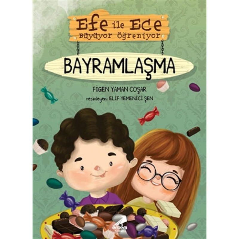Efe ile Ece Büyüyor Öğreniyor - Bayramlaşma Efe ile Ece Büyüyor Öğreniyor - Bayramlaşma