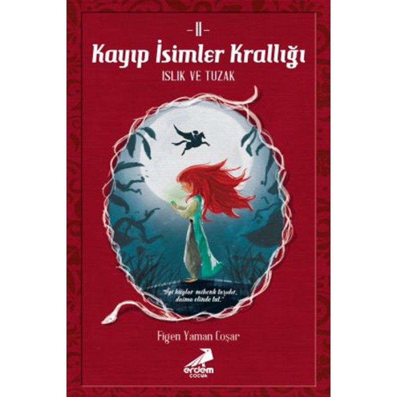 Kayıp İsimler Krallığı 2 – Islık ve Tuzak Kayıp İsimler Krallığı 2 – Islık ve Tuzak