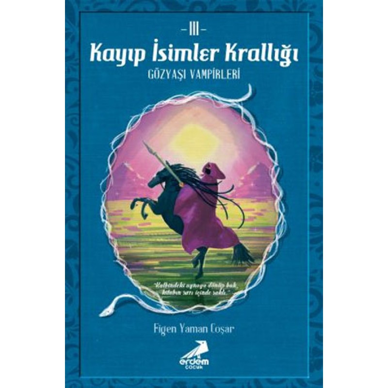 Kayıp İsimler Krallığı 3 - Gözyaşı Vampirleri Kayıp İsimler Krallığı 3 - Gözyaşı Vampirleri