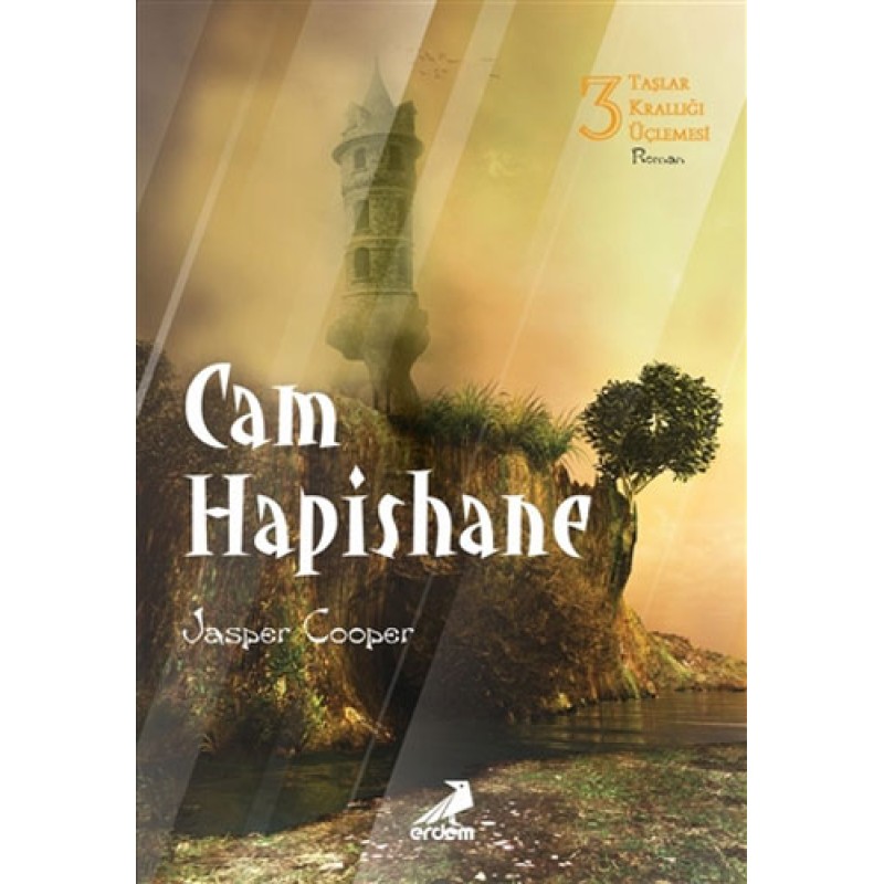 Taşlar Krallığı Üçlemesi 3 - Cam Hapishane Taşlar Krallığı Üçlemesi 3 - Cam Hapishane