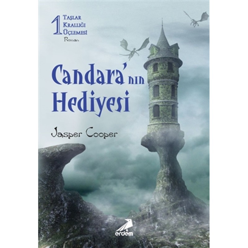 Taşlar Krallığı Üçlemesi 1 – Candara’nın Hediyesi