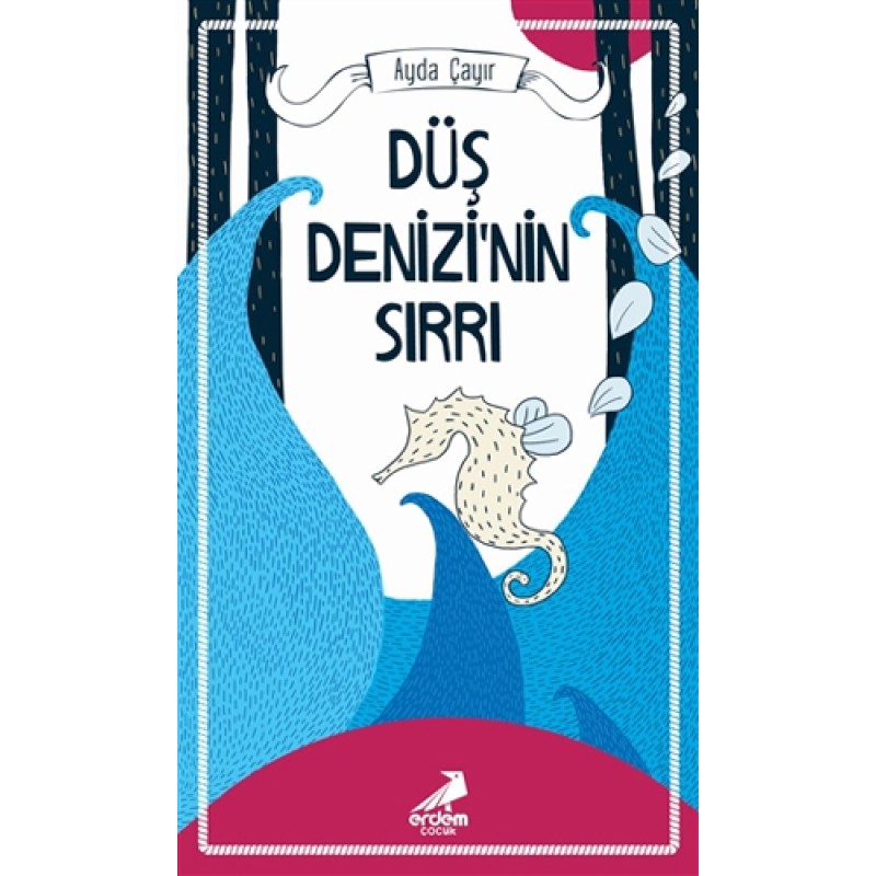 Düş Denizi'nin Sırrı Düş Denizi'nin Sırrı