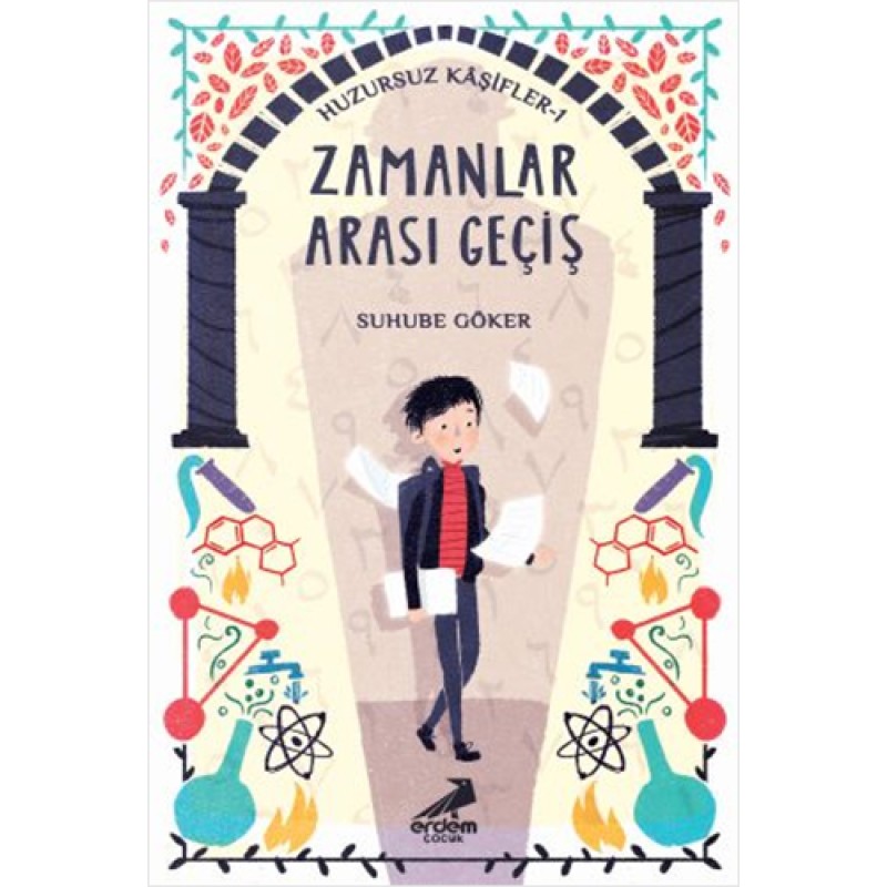 Huzursuz Kaşifler 1- Zamanlar Arası Geçiş Huzursuz Kaşifler 1- Zamanlar Arası Geçiş