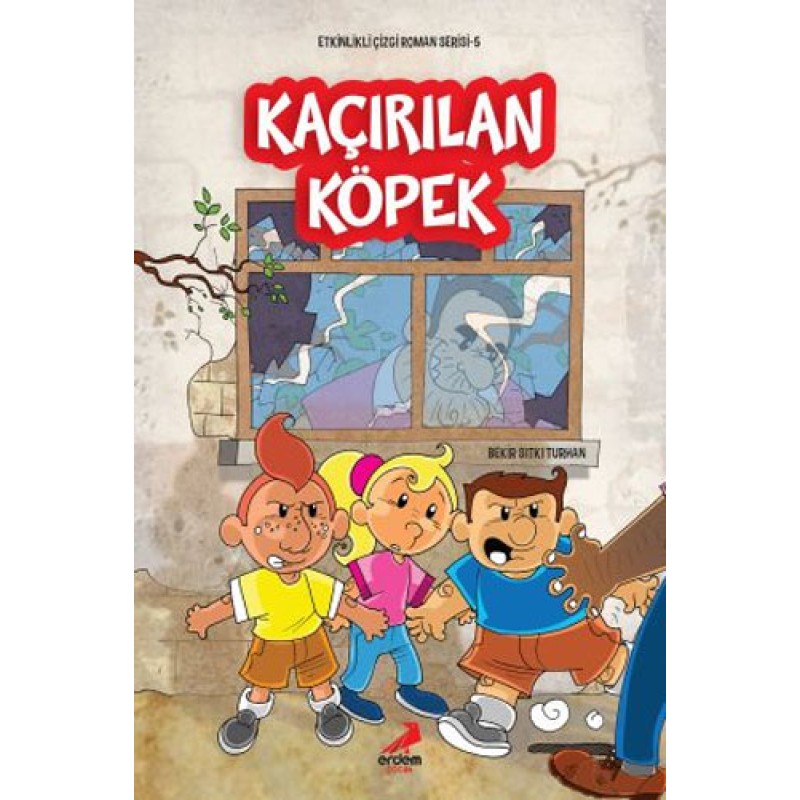 Etkinlikli Çizgi Roman Serisi 5 - Kaçırılan Köpek Etkinlikli Çizgi Roman Serisi 5 - Kaçırılan Köpek