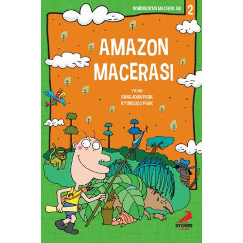 Nobinson'un Maceraları 2 - Amazon Macerası Nobinson'un Maceraları 2 - Amazon Macerası