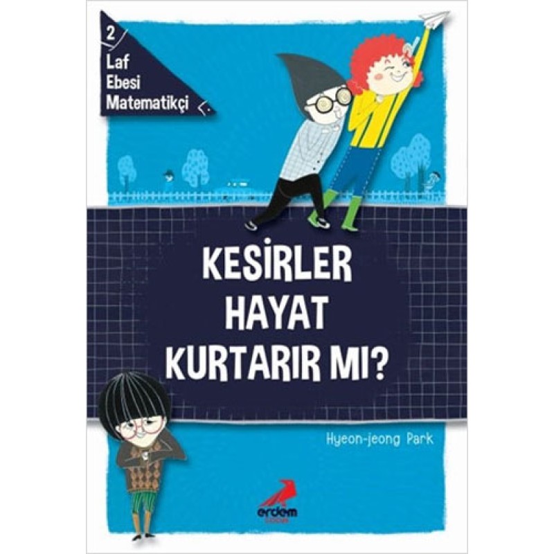 Kesirler Hayat Kurtarır mı? Kesirler Hayat Kurtarır mı?
