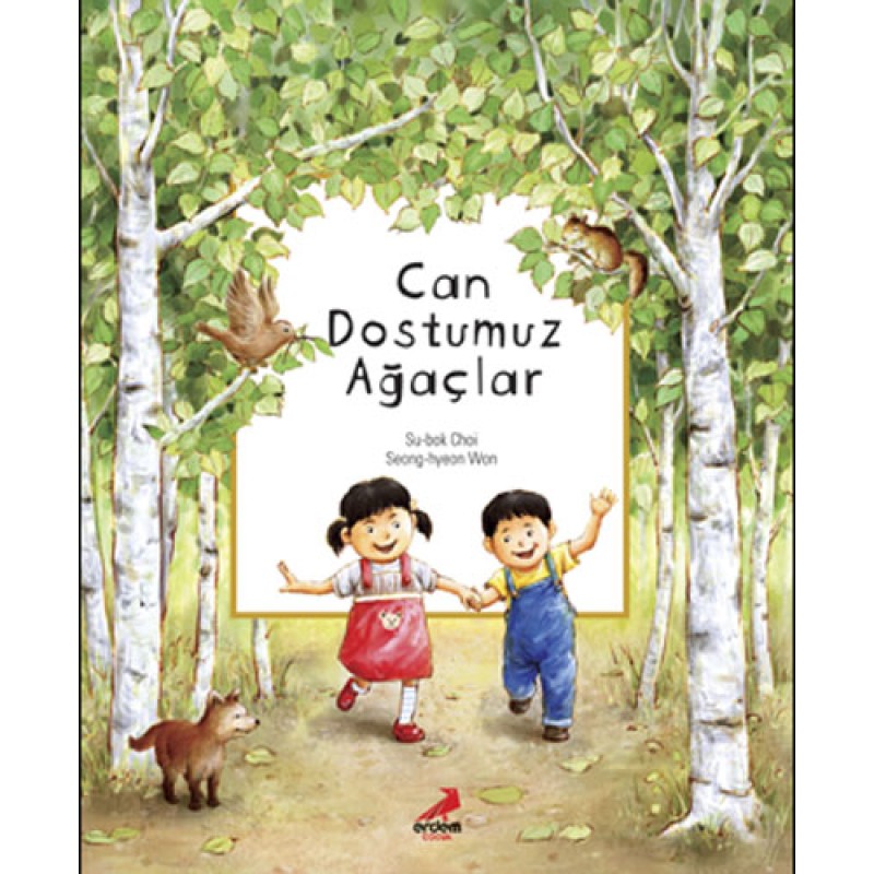 Can Dostumuz Ağaçlar