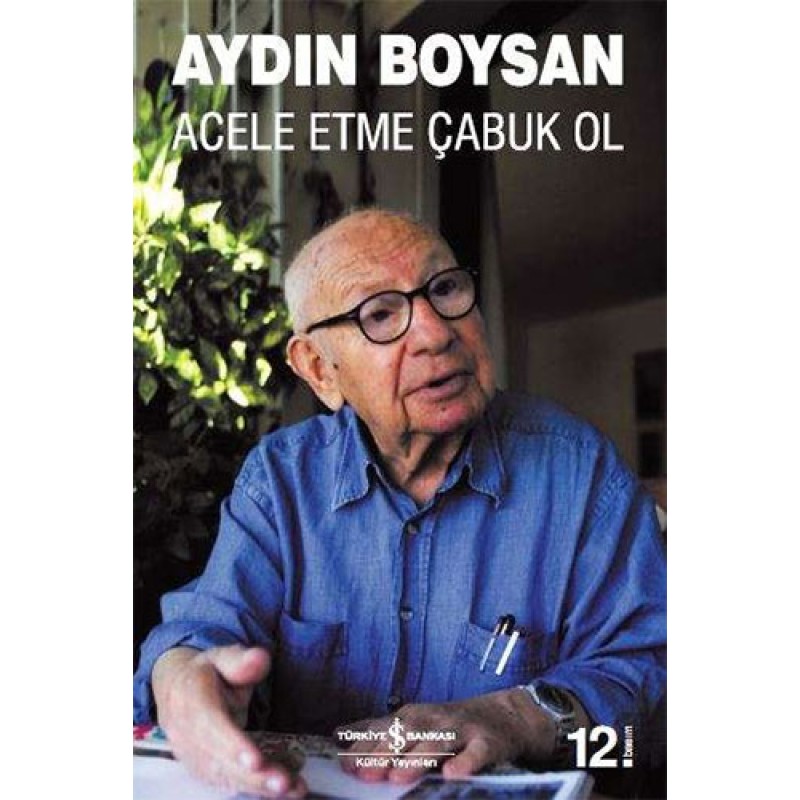 Acele Etme Çabuk Ol Acele Etme Çabuk Ol