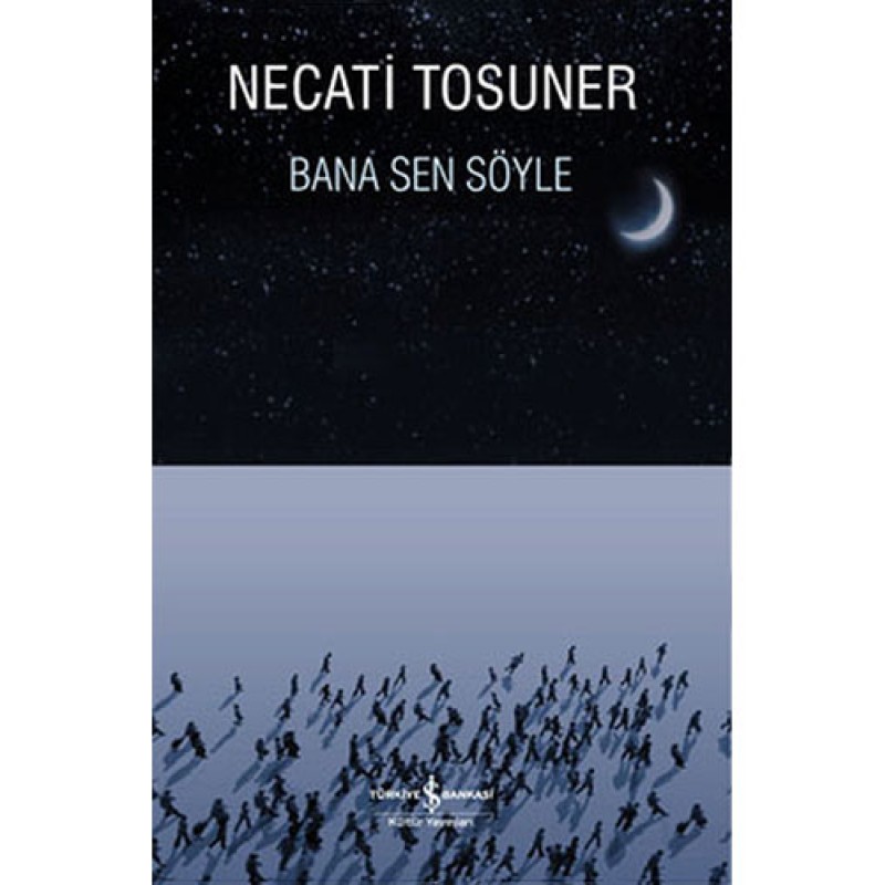 Bana Sen Söyle Bana Sen Söyle