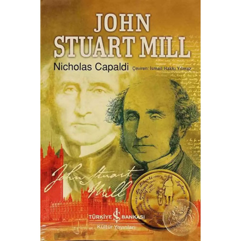 John Stuart Mill John Stuart Mill