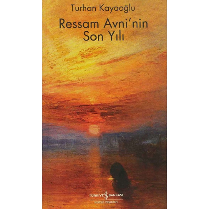 Ressam Avni’nin Son Yılı