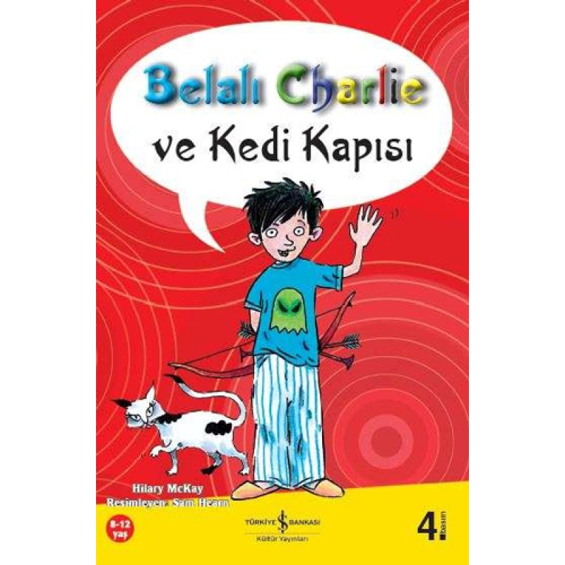 Belalı Charlie ve Kedi Kapısı Belalı Charlie ve Kedi Kapısı