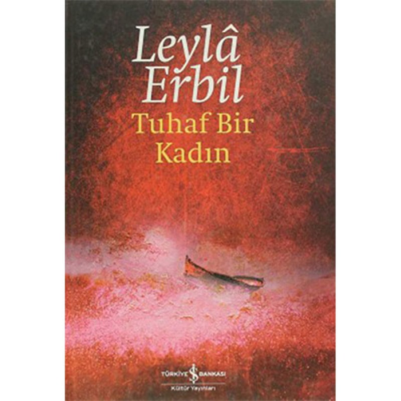 Tuhaf Bir Kadın (Ciltli) Tuhaf Bir Kadın (Ciltli)