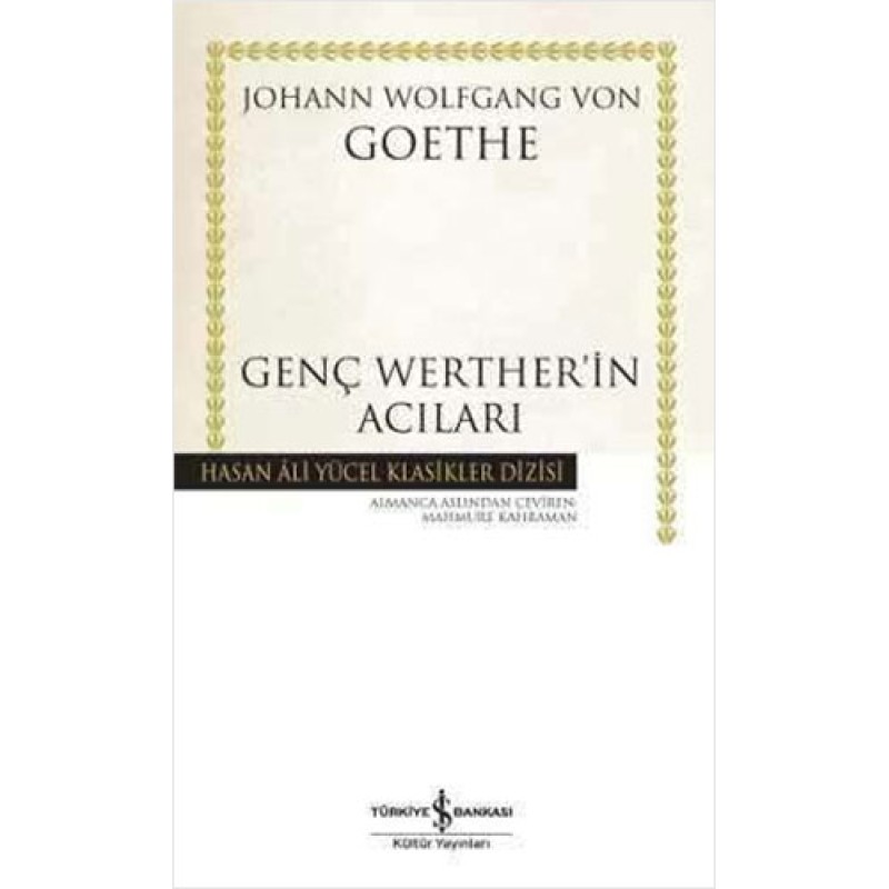 Genç Werther’in Acıları (Ciltli)