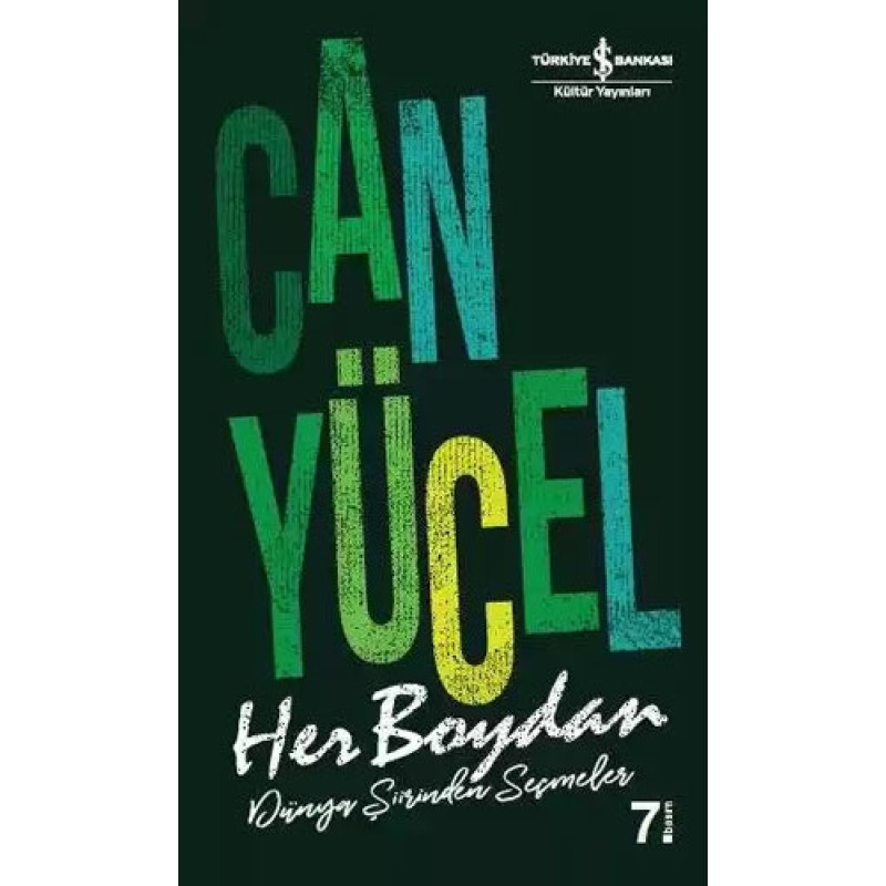 Her Boydan - Dünya Şiirinden Seçmeler Her Boydan - Dünya Şiirinden Seçmeler