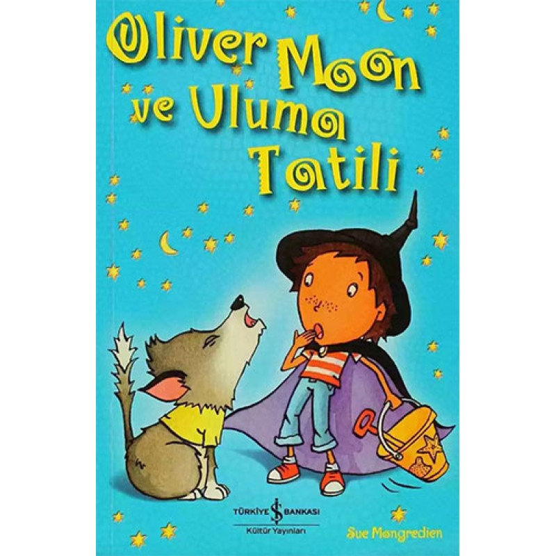 Oliver Moon ve Uluma Tatili Oliver Moon ve Uluma Tatili