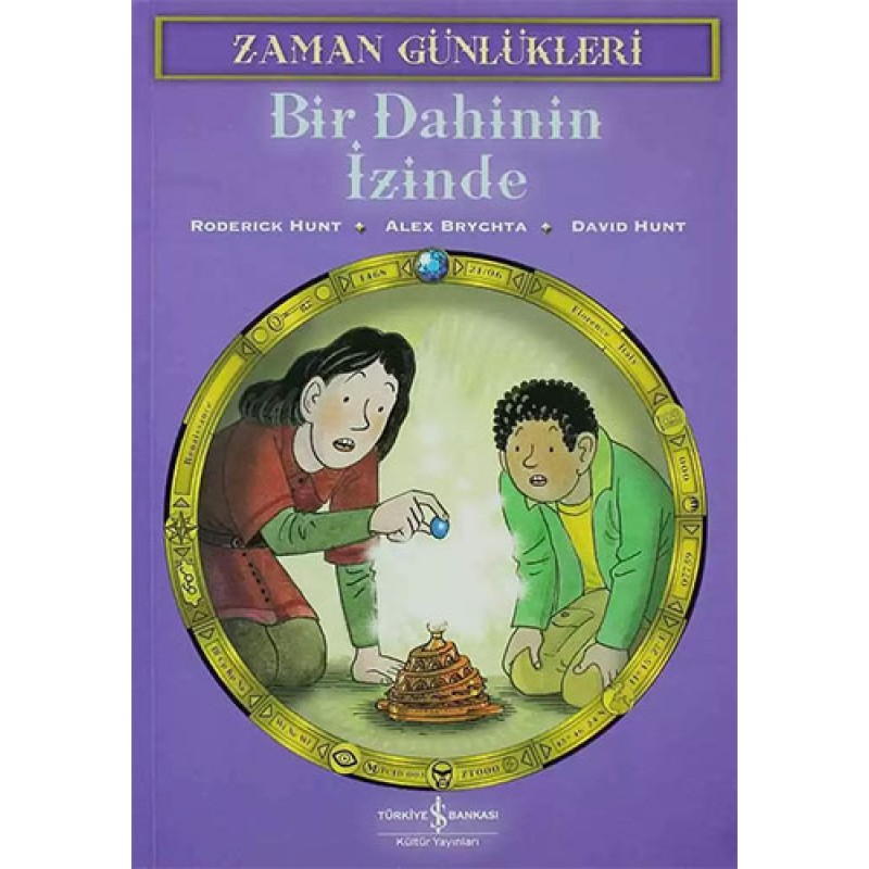 Zaman Günlükleri 3 - Bir Dahinin İzinde